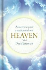 Answers to Your Questions About Heaven