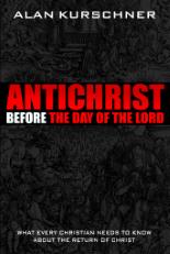 Antichrist Before the Day of the Lord