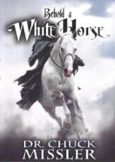 Behold a White Horse