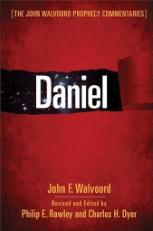 Daniel The John Walvoord Prophecy Commentaries