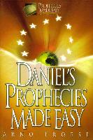 Daniel's Prophecies Made Easy