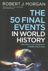 The 50 Final Events in World History