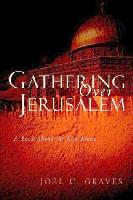 Gathering Over Jerusalem