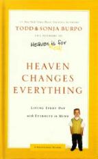 Heaven Changes Everything