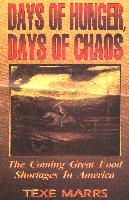 Days of Hunger, Days of Chaos