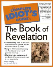 The Complete Idiot's Guide to The Book of Revelation