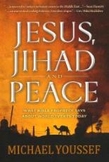 Jesus, Jihad and Peace