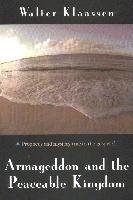 Armageddon and the Peaceable Kingdom