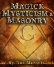 Magick Mysticism & Masonry