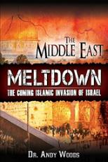 The Middle East Meltdown