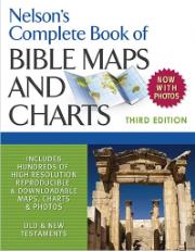 Nelson's Complete Book of Bible Maps and Charts