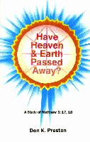 Have Heaven and Earth Passed Away Photo