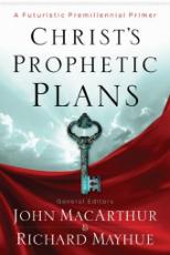 Christ's Prophetic Plans