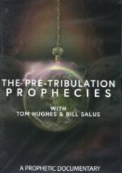 The Pre-Tribulation Prophecies