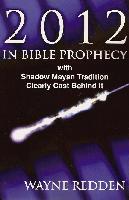 2012 in Bible Prophecy