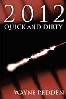 2012 Quick and Dirty