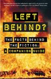 Left Behind? The Facts Behind the Fiction: A Companion Guide