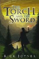 The Torch and the Sword