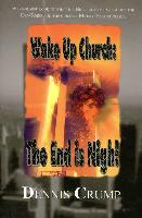 Wake Up Church: The End is Nigh